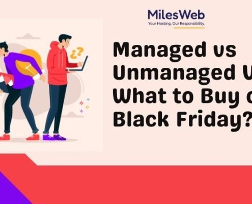 Managed vs Unmanaged VPS: What to Buy on Black Friday?
