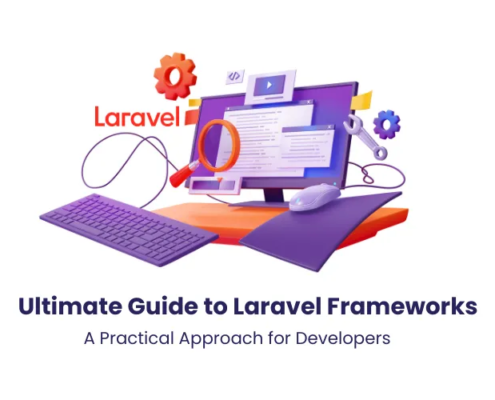 Understanding Different Types of Laravel Frameworks A Complete Guide for Developers